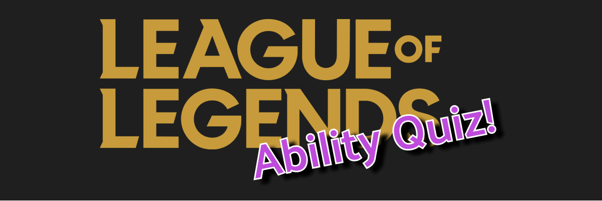 Image of League of Legends Ability Quiz